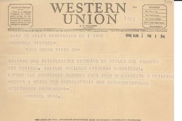 [Telegrama] 1946 jul. 8, Washington D.C., [EE.UU.] [a] Gabriela Mistral, 1305, Buena Vista, MN, [EE.UU.]