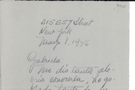 [Carta] 1946 mayo 8, New York, [EE.UU.] [a] Gabriela [Mistral]