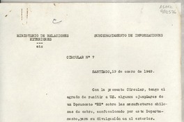 Circular N° 7, 1949 ene. 19, Santiago, [Chile] [a] Los Señores Jefes de Misión y Cónsules de Chile