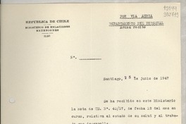[Memorandum], 1947 jun. 25, Santiago [al] Señor Consul de Chile, Santa Barbara, Calif.