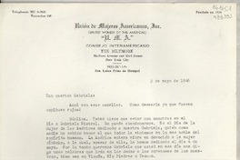 [Carta] 1946 mayo 2, The Biltmore, Madison Avenue and 43rd Street, New York City, [EE.UU.] [a la] Tan querida Gabriela, [EE.UU.]