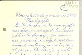 [Carta] 1945, jan. 15 Petrópolis, Brasil [a] Gabriela [Mistral]
