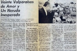 Veinte Valparaísos de amor y un Neruda inesperado : [entrevista]