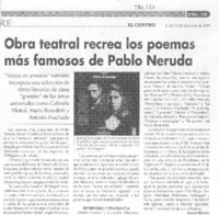 Obra teatral recrea los poemas más famosos de Pablo Neruda