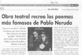 Obra teatral recrea los poemas más famosos de Pablo Neruda