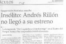 Insólito: Andrés Rillón no llegó a su estreno
