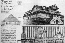 Provincia de Osrno: arquitectura en madera" 1850-1928.