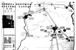 [Plano que muestra la ubicación geográfica de distintas centrales eléctricas] Energía eléctrica sistema Sauzal