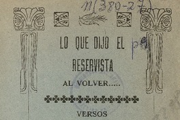 Lo que dijo el reservista al volver ... : versos por Colaso. Lo que dijo el reservista al volver ... : versos por Colaso.