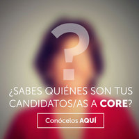 ¿Sabes quiénes son tus candidatosas a CORE?