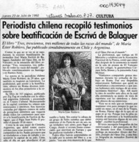 Periodista chilena recopil� testimonios sobre beatificaci�n de Escriv� de Balaguer  [art�culo].