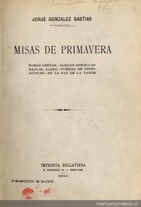Misas de primavera. Horas lentas. Elegías sencillas. Bajo el alero. Poemas de otoño. Joyeles. En la paz de la tarde