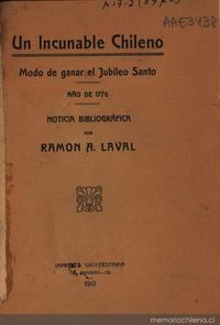 Un incunable chileno : modo de ganar el Jubileo Santo año de 1776