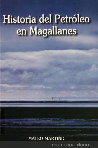 Historia del petróleo en Magallanes