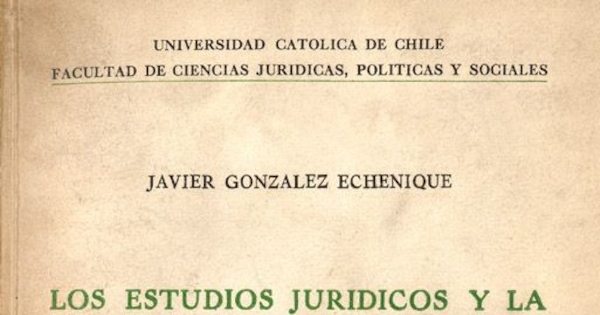 Los estudios jurídicos y la abogacía en el Reino de Chile