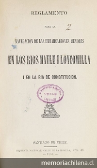 Reglamento para la navegación de las embarcaciones menores en los ríos Maule y Loncomilla y en la ría de Constitución