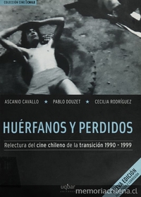 Huérfanos y perdidos: relectura del cine chileno de la transición 1990-1999