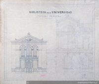 Biblioteca de la Universidad: Fachada principal, Santiago, 1884