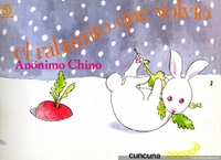 El rabanito que volvió : anónimo chino