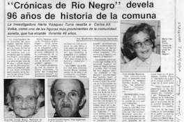"Crnicas de Ro Negro" devela 96 aos de historia de la comuna.