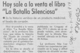 Hoy sale a la venta el libro "La batalla silenciosa".