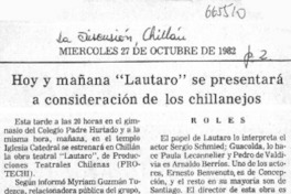 Hoy y mañana "Lautaro" se presentará a consideración de los chillanejos.  [artículo]