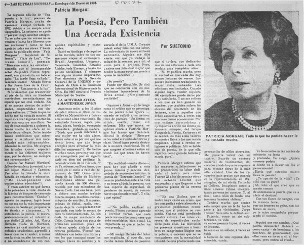 La poesía, pero también una acerada existencia