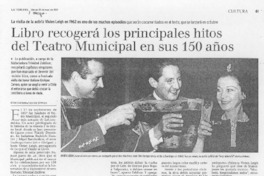 Libro recogerá los principales hitos del Teatro Municipal en sus 150 años