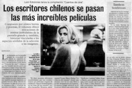 Los escritores chilenos se pasan las más increíbles películas