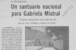 Un santuario nacional para Gabriela Mistral.