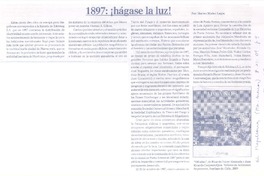 1897: ¡hágase la luz!