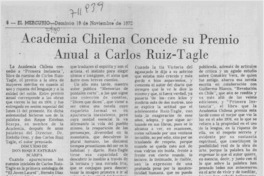 Academia chilena concede su Premio anual a Carlos Ruiz-Tagle.