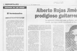 Alberto Rojas Jiménez, la vigencia del prodigioso guitarrero vestido de abejas  [artículo]