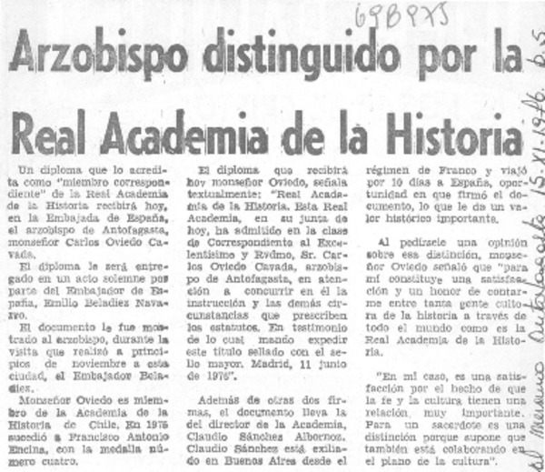 Arzobispo distinguido por la Real Academia de la Historia.
