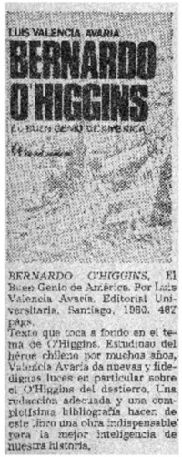 Bernardo O'Higgins. El buen genio de América.