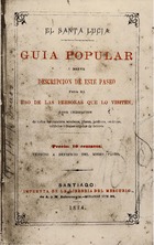 El Santa Luc�a: Gu�a popular y breve descrici�n de este paseo. 1874. 50 pp.
