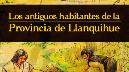Imagen de Los antiguos habitantes de la Provincia de Llanquihue