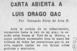 Carta abierta a Luis Drago Gac
