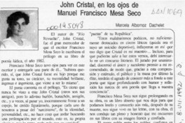 John Cristal, en los ojos de Manuel Francisco Mesa Seco  [artículo] Marcela Albornoz Dachelet.
