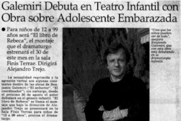 Galemiri debuta en teatro infantil con obra sobre adolescente embarazada : [entrevistas]