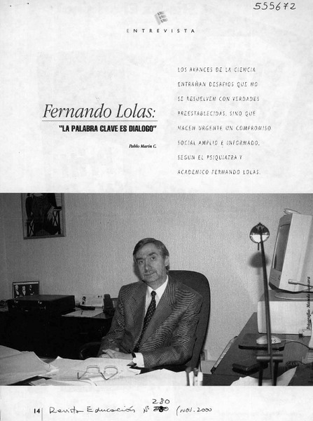 Fernando Lolas, "La palabra clave es diálogo"