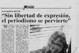 "Sin libertad de expresión, el periodismo se pervierte"  [artículo] Mario Rodríguez.