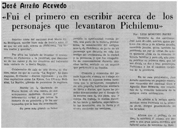 "Fui el primero en escribir acerca de los personajes que levantaron Pichilemu"