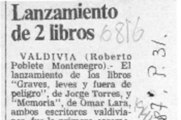 Lanzamiento de 2 libros  [artículo] Roberto Poblete Montenegro.