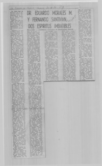 Dr. Eduardo Morales M. y Fernando Santiván, dos espíritus imbatibles.