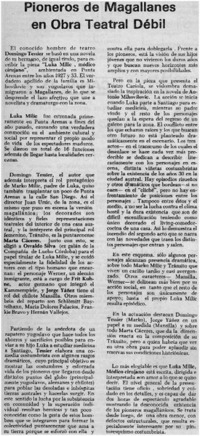 Pioneros de Magallanes en obra teatral débil.