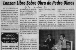 Lanzan libro sobre obra de Pedro Olmos  [artículo].