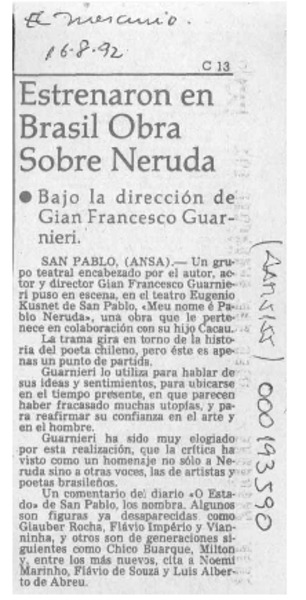 Estrenaron en Brasil obra sobre Neruda  [artículo].