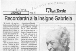 Recordarán a la insigne Gabriela  [artículo].