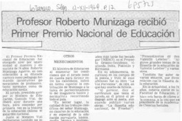 Profesor Roberto Munizaga recibió primer premio nacional de educación.